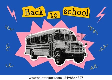 Halftone illustration. Banner on the theme of back to school. Trendy collage with school bus. Modern Y2K mixed media. Perfect for educational materials, school promotions, advertising, social media.