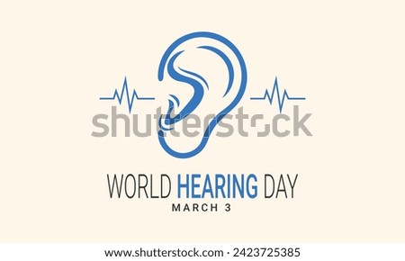 world hearing day, World hearing day, creative concept design for banner, poster, vector illustration.	