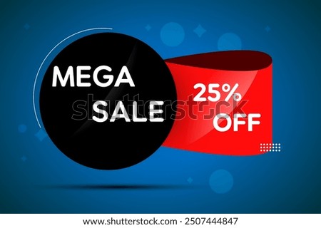 25% discount. Mega sale banner template design. 25 percent discount. Social media banner template, voucher, discount, season sale.