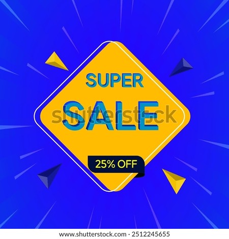 Super Sale with 25% discount. Social media banner design. 25 percent off. yellow and blue colors.