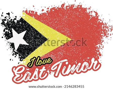 illustration of vector flag with text (I love East Timor)