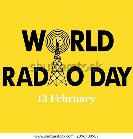 Radio station as the main element in the illustration, replacing the letters in the slogan world radio day. Vector illustration, ready-made banner for the festive day