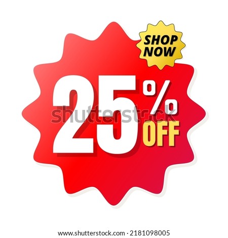 25% percent off(offer), shop now, red and yellow 3D super discount sticker, sale. vector illustration, 