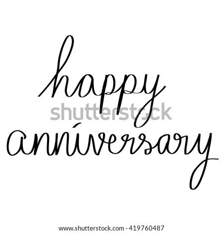 Happy Anniversary Handwriting Isolated On White Stock Vector ...