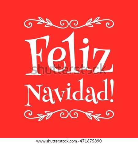 Merry Christmas Card Template With Greetings In Spanish Language. Feliz Navidad Stock Photo