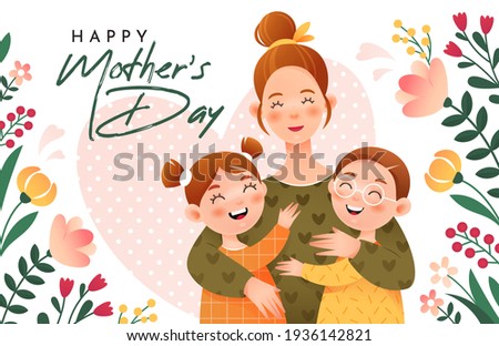 Happy Mother's Day. Smiling mom hugs her children. Mom, daughter and son. Postcard for the holiday Mother's Day. 