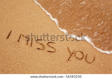 I Miss You Written In The Sand With Finger With Wave Rolling Stock ...