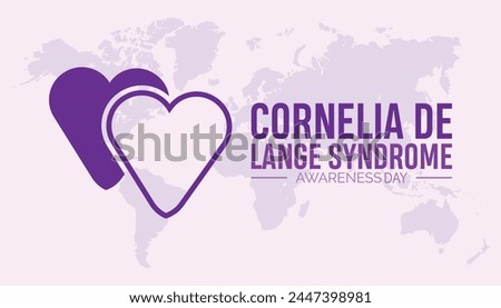 Cornelia de Lange Syndrome Awareness Day observed every year in May. Template for background, banner, card, poster with text inscription.
