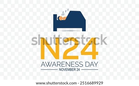 N24 awareness day is observed every year on November. Medical Healthcare Awareness concept. background, placard, banner template Vector illustration design.