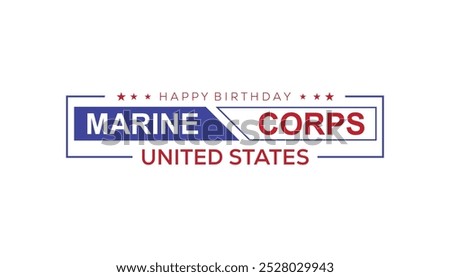 United States Marine Corps Birthday is observed every year on November.  Holidays Awareness concept. background, placard, banner template Vector illustration design.