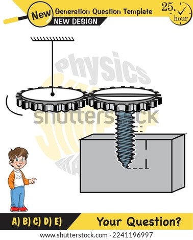 Physics, Simple machines, pulleys, gears, next generation question template, dumb physics figures, exam question, eps