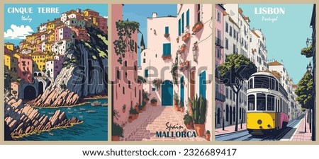 Set of Travel Destination Posters in retro style. Lisbon Portugal, Mallorca Spain, Cinque Terre Italy prints. European summer vacation, holidays concept. Vintage vector colorful illustrations.