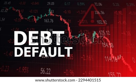 DEBT DEFAULT, trading screen background. Banking and economic issues. The concept of weakening financial markets.