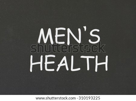 Written with Chalk on Blackboard, Mens health