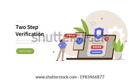 Character using two steps verification to protect personal data. User authorization, login authentication and information protection. Flat cartoon vector illustration.