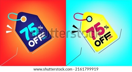 Discount tag for promotion with sale 75% off. Same model with different colors split in half in the background