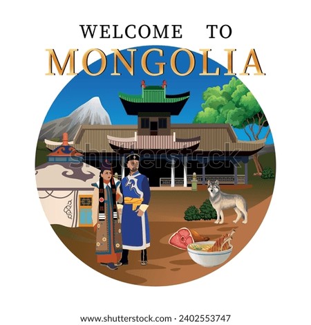 Welcome to Mongolia. Set illustration of the country Mongolia. National clothing, food, architecture of Mongolia, yurt, desert, animals of Mongolia