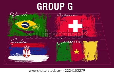 flag participants of group G in world soccer championship, brush strokes painted flags, Flags of participating teams with text for the 2022 cup