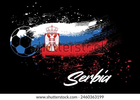 graphic design team Serbia, Soccer ball on Serbia flag background from paint brushes. Abstract flag of Serbia. flag of Serbia made of brush strokes.eps8