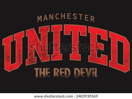 manchester united kingdom typography graphic design, MU club logo, vintage mancester typography grunge, Manchester England grunge stylized graphic t-shirt vector design .eps8