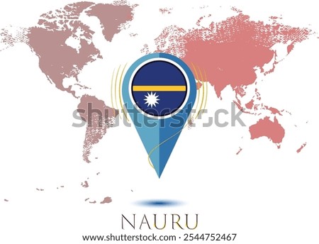 map with magnified Nauru, map of my current position,  map vector illustration . Nauru state flag. pin Nauru flag vector, map pointer icon isolated on white background.eps8