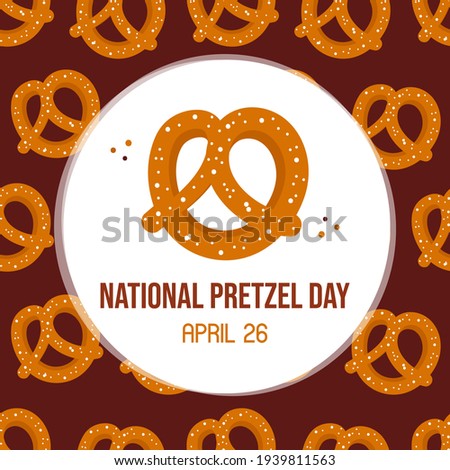 National Pretzel Day greeting card, illustration with brown pretzels vector pattern background.
