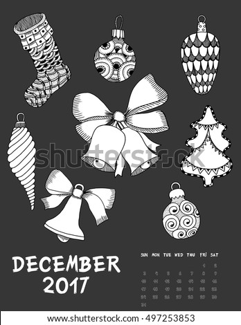 December 2017 calendar Zendoodle style, start on sunday, Set of Christmas toy and bells. Patterned zentangle, black and white. For Print anti-stress coloring books for different ages peoples. Set #3