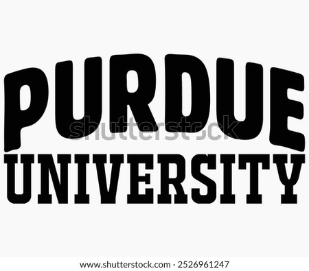 Purdue University Svg,State University Svg,Mascot School Shirt,Game Day Shirt,Football Quotes Svg,Cut File,Silhouette