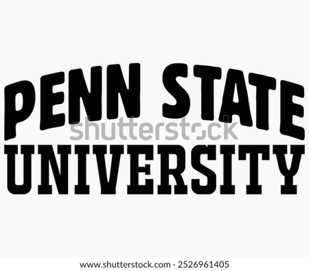 Penn State University Svg,State University Svg,Mascot School Shirt,Game Day Shirt,Football Quotes Svg,Cut File,Silhouette