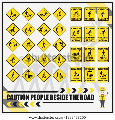 Set of traffic safety signs and symbols for warning and remind driver to care about people beside the roads. Caution children at play. Beware people crossing.