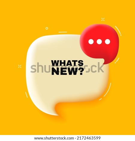 Whats new. Speech bubble with Whats new text. 3d illustration. Pop art style. Vector line icon for Business and Advertising
