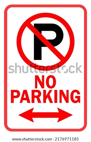 No Parking sign with double arrow - parking sign