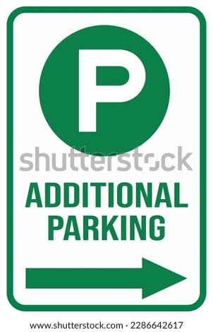 additional parking with parking sign and right arrow sign