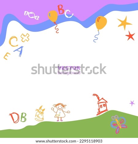 Fun colourful Creative minimalist style background for children trendy design with Hand Drawn Colourful Drawing for school, Preschool or Nursery. Simple childish scribble backdrop. Vector illustration