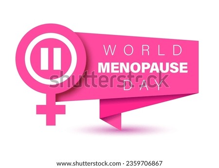 World Menopause Day. The female reproductive system. Women climacteric, hormone replacement therapy concept. Paper sign. Medical vector illustration. Health care