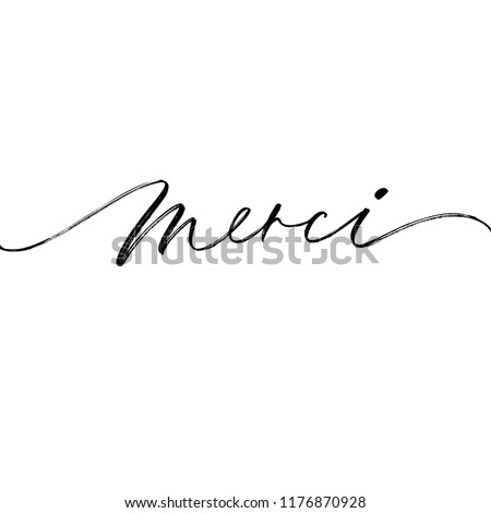 Merci phrase handwritten with a calligraphic brush. Thank you in French. Ink illustration. Modern brush calligraphy. Isolated on white background. Foto d'archivio © 