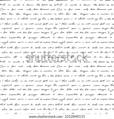 Handwritting poetry seamless pattern. Unreadable hand-written poems in ink. Vector calligraphy text with unreadable words. Manuscript with small handwriting. Monochrome script background.