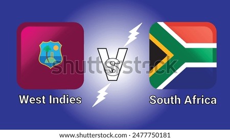 West Indies Vs South Africa 3D Illustration vector flags in shaded Rounded Rectangle with Flash Versus Match