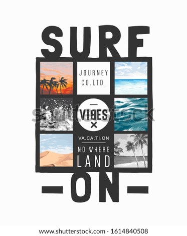 surf on slogan with tropical sunset and beach illustration