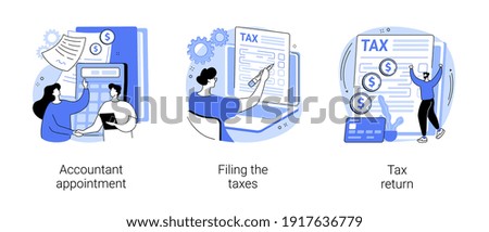 Tax agent service abstract concept vector illustration set. Accountant appointment, filing the taxes, money refund, income statement and financial audit, e-file online software abstract metaphor.