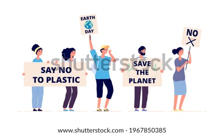 Save the planet. Earth day, environmental activists with placards. Ecological demonstration, global climate change. Green people message illustration