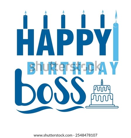 Happy Birthday Boss Vector Template Design Illustration, birthday boss logo design, birthday card design, for special wish to female and male boss, presentation with candles and cake