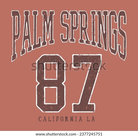 Varsity illustration with palm springs slogan. california west coast. Vector graphic design. for t-shirt, sweatshirt and hoodie