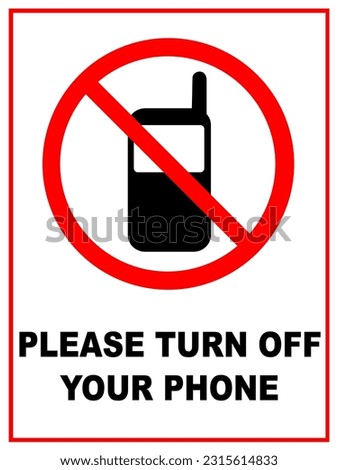 Please Turn off Your Phone vector sign for printing and design materials. Use in restricted area such as mosque or gas station.