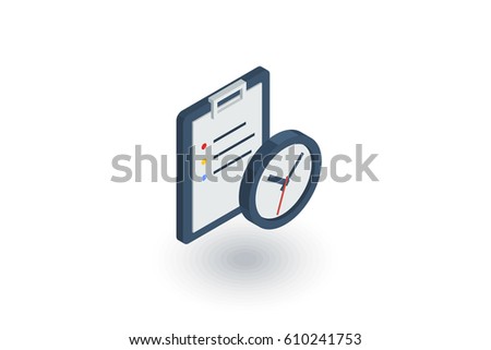 clipboard and clock, to-do list isometric flat icon. 3d vector colorful illustration. Pictogram isolated on white background