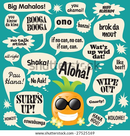 Various phrases in comic bubbles (Hawaiian Pineapple)