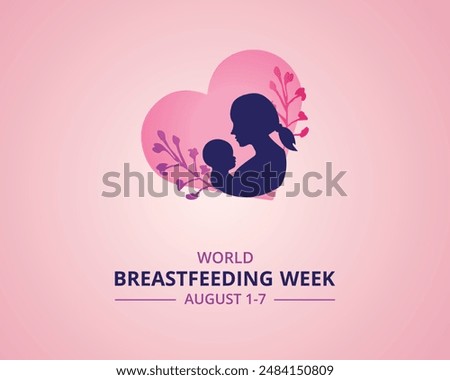 World Breastfeeding Week. Observed from August 1-7. Vector illustration of  banner, poster, card for social networks and media. Holiday concept.