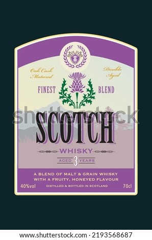 A Scotch Whisky label featuring a thistle emblem and a Scottish Highland scene in the background. Details taken from major existing brand descriptions