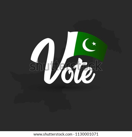 Vote for pakistan, election 2018