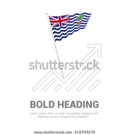 British Indian Ocean Territory Flag with analytics graph up, Bold heading and place for text template